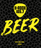 K-ROCK 105.7 BEER